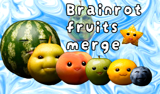 Brainrot fruits merge  loading=