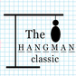 The hangman classic