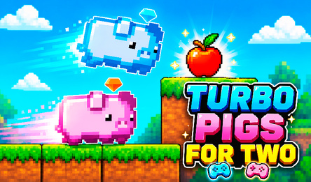 Turbo Pigs for two