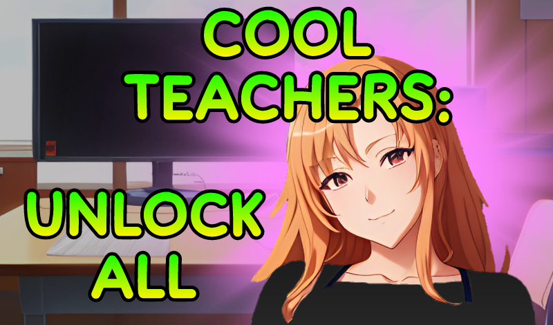 Cool Teachers: Unlock All game cover