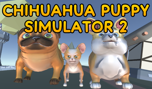 Chihuahua Puppy Simulator 2