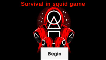 Survival in squid game