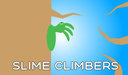 Slime Climbers