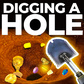 Digging A Hole