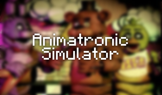 Animatronic Simulator  loading=