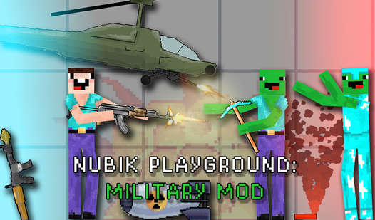 Nubik Playground: Military mod