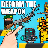 Deform the weapon