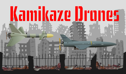 Kamikaze Drones