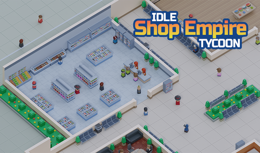 Idle Shop Empire Tycoon