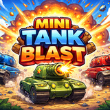 Mini Tank Blast