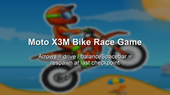 Moto X3M Bike Race Game