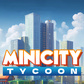 თამაში MiniCity Tycoon