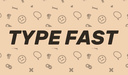 Type Fast