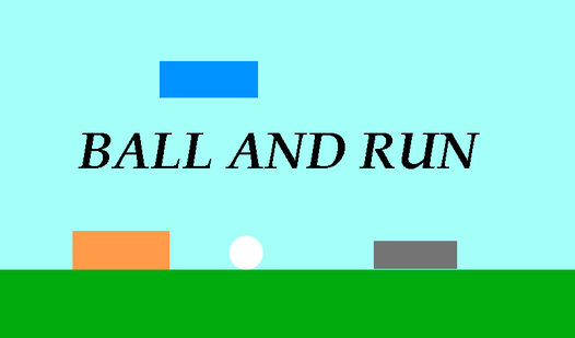 Ball and Run