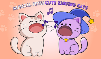 Musical Pets! Cute Singing Cats