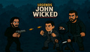 Legends John Wicked