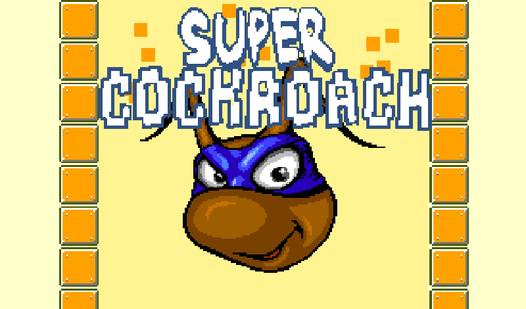 Super Cockroach