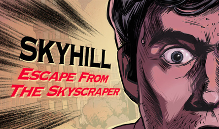 SKYHILL: Escape From the Skyscraper!