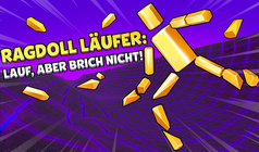 Ragdoll Läufer: Lauf, aber Brich Nicht!