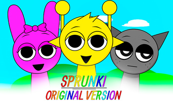 Sprunki Original Version