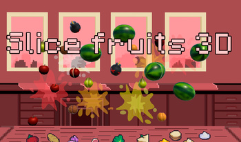 Slice fruits 3D