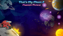 That's My Moon 2: Phantom Menace