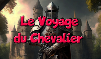 Le Voyage du Chevalier