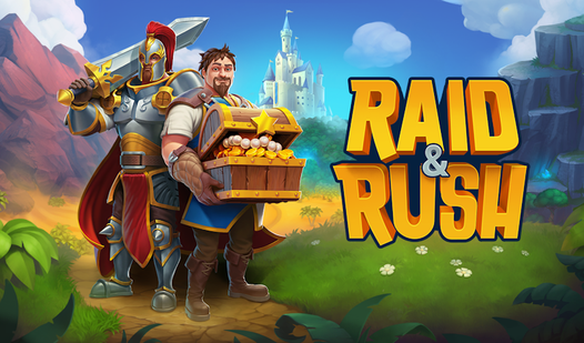 Raid & Rush