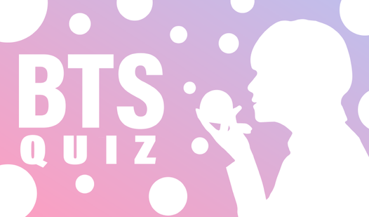 BTS Quiz