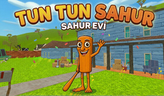 Tun Tun Sahur Sahur Evi
