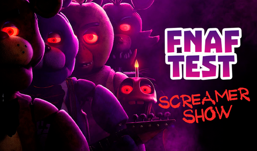 FNAF Test Screamer Show