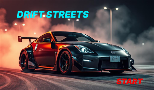Drift Streets Start