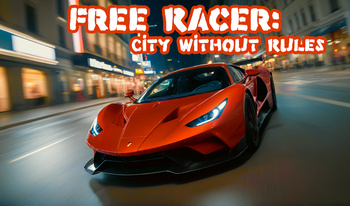Free Racer: City Without Rules