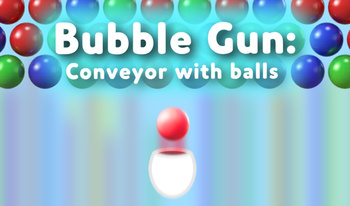 Bubble Gun: Conveyor with balls