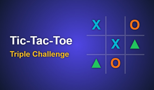 Tic-Tac-Toe: Triple Challenge