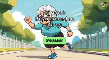 Öğrenci: Büyükanneden Kaçıs