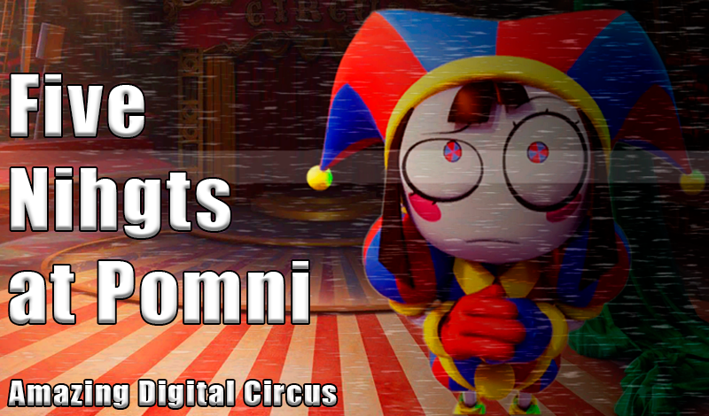 Five Nights at Pomni Amazing Digital Circus game cover