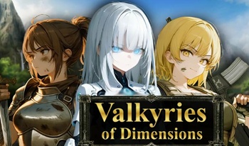 Valkyries of Dimensions