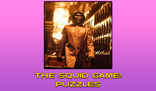 The Squid Game: Puzzles