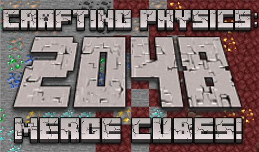 2048 Crafting physics: merge cubes!