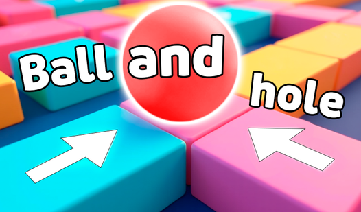 Ball and hole