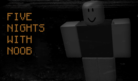 Five Nights with Noob
