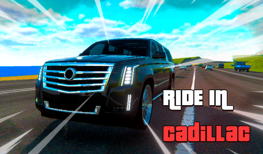 Ride in Cadillac