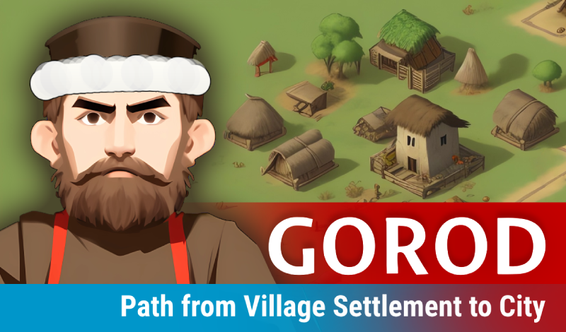 Gorod. Path from Village Settlement to City game cover