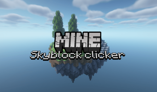Mine Skyblock clicker  loading=
