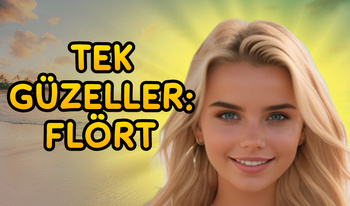 Tek Güzeller: Flört