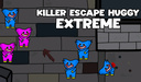 Killer Escape Huggy Extreme