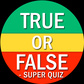 Gra True or False - Super Quiz