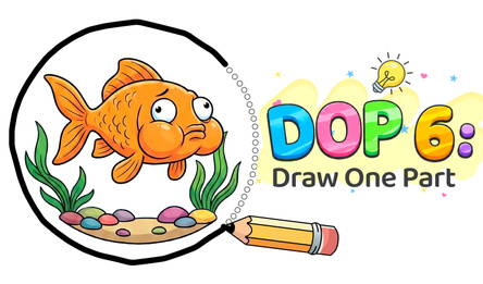 DOP 6: Draw One Part