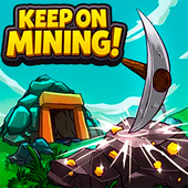 Keep on Mining!
